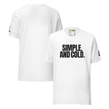 Simple. And Cold. T-Shirt