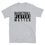 Basketball Players Matter T-Shirt