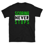 Scoring Never Stops T-Shirt